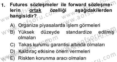 Türev Araçlar Dersi 2013 - 2014 Yılı (Vize) Ara Sınav Soruları 1. Soru