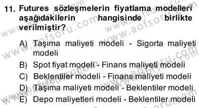 Türev Araçlar Dersi 2013 - 2014 Yılı (Vize) Ara Sınav Soruları 11. Soru