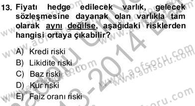Türev Araçlar Dersi 2013 - 2014 Yılı (Vize) Ara Sınav Soruları 13. Soru