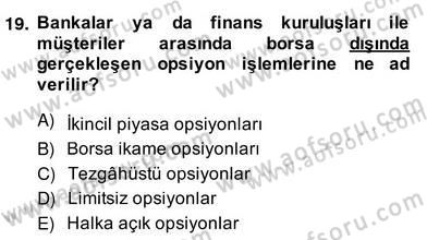 Türev Araçlar Dersi 2013 - 2014 Yılı (Vize) Ara Sınav Soruları 19. Soru