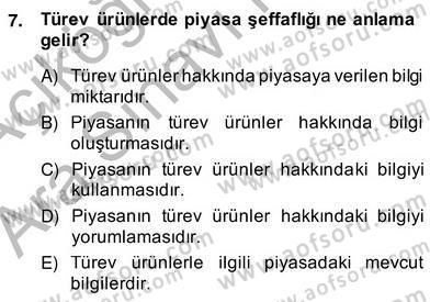 Türev Araçlar Dersi 2013 - 2014 Yılı (Vize) Ara Sınav Soruları 7. Soru