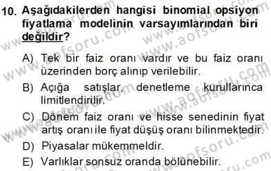 Türev Araçlar Dersi 2013 - 2014 Yılı (Final) Dönem Sonu Sınav Soruları 10. Soru