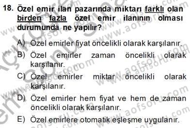 Türev Araçlar Dersi 2013 - 2014 Yılı (Final) Dönem Sonu Sınav Soruları 18. Soru