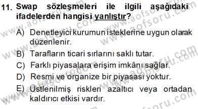 Türev Araçlar Dersi 2013 - 2014 Yılı Tek Ders Sınav Soruları 11. Soru