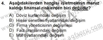 Türev Araçlar Dersi 2013 - 2014 Yılı Tek Ders Sınav Soruları 4. Soru