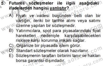 Türev Araçlar Dersi 2013 - 2014 Yılı Tek Ders Sınav Soruları 5. Soru