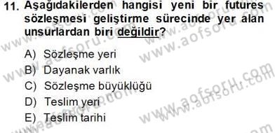 Türev Araçlar Dersi 2014 - 2015 Yılı (Vize) Ara Sınav Soruları 11. Soru