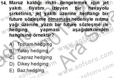 Türev Araçlar Dersi 2014 - 2015 Yılı (Vize) Ara Sınav Soruları 14. Soru