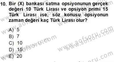 Türev Araçlar Dersi 2014 - 2015 Yılı (Final) Dönem Sonu Sınav Soruları 10. Soru