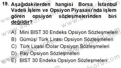 Türev Araçlar Dersi 2014 - 2015 Yılı (Final) Dönem Sonu Sınav Soruları 19. Soru