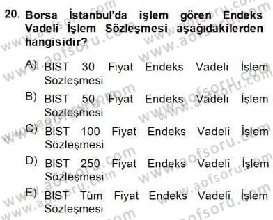 Türev Araçlar Dersi 2014 - 2015 Yılı (Final) Dönem Sonu Sınav Soruları 20. Soru