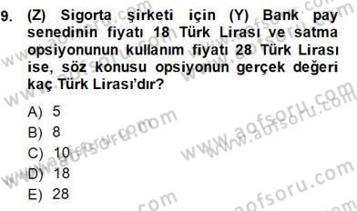 Türev Araçlar Dersi 2014 - 2015 Yılı (Final) Dönem Sonu Sınav Soruları 9. Soru