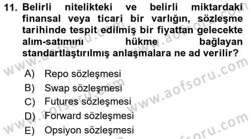 Türev Araçlar Dersi 2015 - 2016 Yılı (Vize) Ara Sınav Soruları 11. Soru