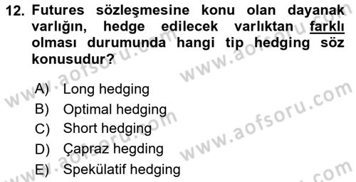 Türev Araçlar Dersi 2015 - 2016 Yılı (Vize) Ara Sınav Soruları 12. Soru