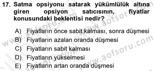 Türev Araçlar Dersi 2015 - 2016 Yılı (Vize) Ara Sınav Soruları 17. Soru