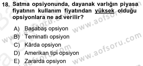 Türev Araçlar Dersi 2015 - 2016 Yılı (Vize) Ara Sınav Soruları 18. Soru