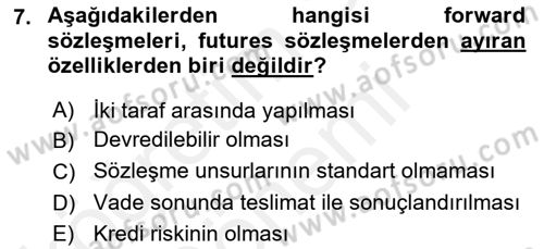 Türev Araçlar Dersi 2015 - 2016 Yılı (Vize) Ara Sınav Soruları 7. Soru