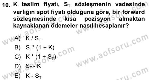Türev Araçlar Dersi 2016 - 2017 Yılı (Vize) Ara Sınav Soruları 10. Soru