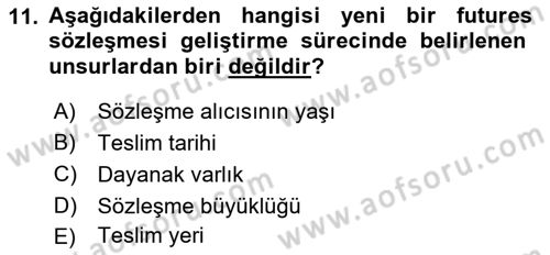 Türev Araçlar Dersi 2016 - 2017 Yılı (Vize) Ara Sınav Soruları 11. Soru