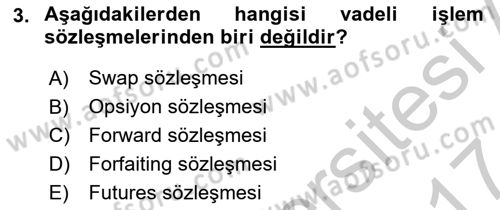 Türev Araçlar Dersi 2016 - 2017 Yılı (Vize) Ara Sınav Soruları 3. Soru