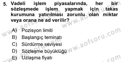 Türev Araçlar Dersi 2016 - 2017 Yılı (Vize) Ara Sınav Soruları 5. Soru
