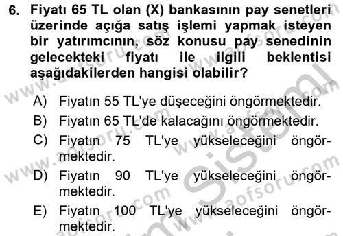 Türev Araçlar Dersi 2016 - 2017 Yılı (Vize) Ara Sınav Soruları 6. Soru