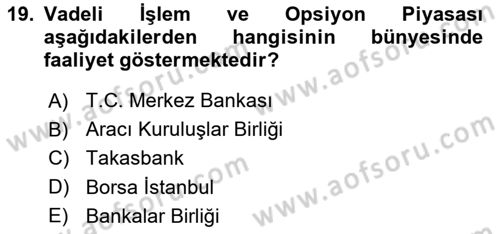 Türev Araçlar Dersi 2016 - 2017 Yılı (Final) Dönem Sonu Sınav Soruları 19. Soru