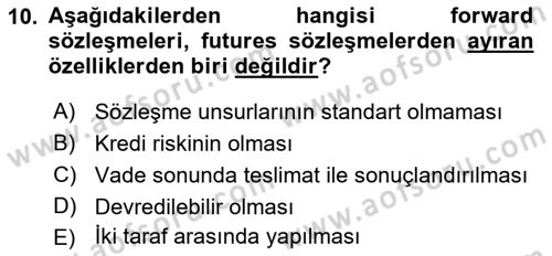 Türev Araçlar Dersi 2017 - 2018 Yılı (Vize) Ara Sınav Soruları 10. Soru