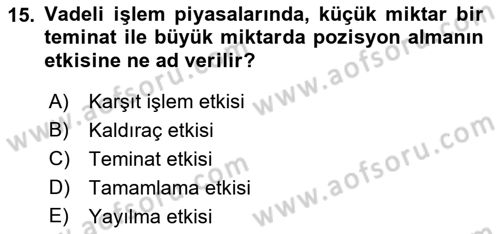 Türev Araçlar Dersi 2017 - 2018 Yılı (Vize) Ara Sınav Soruları 15. Soru