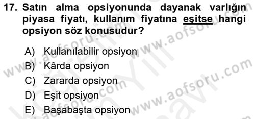 Türev Araçlar Dersi 2017 - 2018 Yılı (Vize) Ara Sınav Soruları 17. Soru