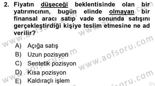 Türev Araçlar Dersi 2017 - 2018 Yılı (Vize) Ara Sınav Soruları 2. Soru