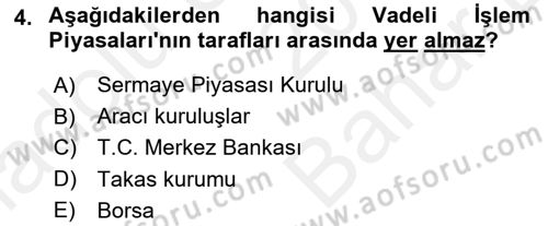 Türev Araçlar Dersi 2017 - 2018 Yılı (Vize) Ara Sınav Soruları 4. Soru