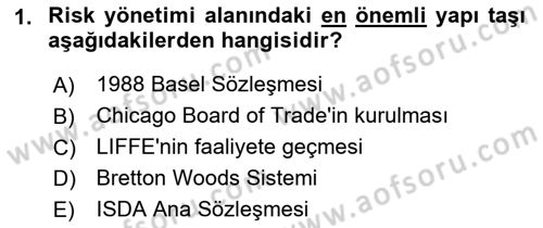 Türev Araçlar Dersi 2017 - 2018 Yılı (Final) Dönem Sonu Sınav Soruları 1. Soru