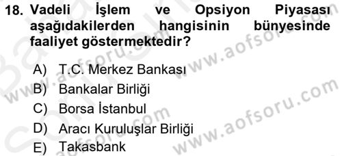 Türev Araçlar Dersi 2017 - 2018 Yılı (Final) Dönem Sonu Sınav Soruları 18. Soru