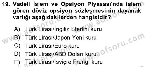 Türev Araçlar Dersi 2017 - 2018 Yılı (Final) Dönem Sonu Sınav Soruları 19. Soru