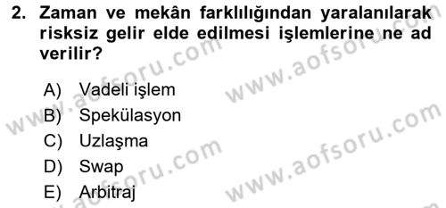 Türev Araçlar Dersi 2017 - 2018 Yılı (Final) Dönem Sonu Sınav Soruları 2. Soru