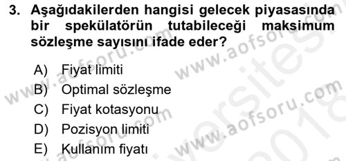Türev Araçlar Dersi 2017 - 2018 Yılı (Final) Dönem Sonu Sınav Soruları 3. Soru
