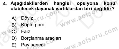 Türev Araçlar Dersi 2017 - 2018 Yılı (Final) Dönem Sonu Sınav Soruları 4. Soru