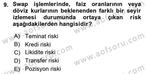 Türev Araçlar Dersi 2017 - 2018 Yılı (Final) Dönem Sonu Sınav Soruları 9. Soru