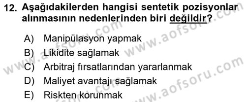 Türev Araçlar Dersi 2018 - 2019 Yılı 3 Ders Sınav Soruları 12. Soru