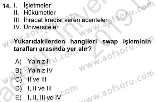Türev Araçlar Dersi 2018 - 2019 Yılı 3 Ders Sınav Soruları 14. Soru