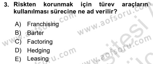 Türev Araçlar Dersi 2018 - 2019 Yılı 3 Ders Sınav Soruları 3. Soru