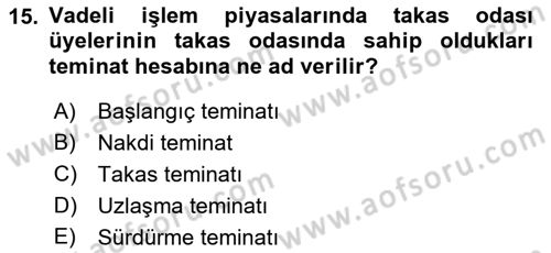 Türev Araçlar Dersi 2018 - 2019 Yılı (Vize) Ara Sınav Soruları 15. Soru
