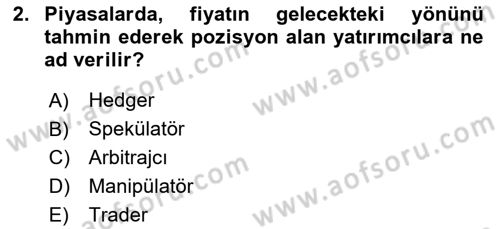 Türev Araçlar Dersi 2018 - 2019 Yılı (Vize) Ara Sınav Soruları 2. Soru