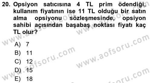 Türev Araçlar Dersi 2018 - 2019 Yılı (Vize) Ara Sınav Soruları 20. Soru