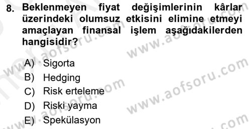 Türev Araçlar Dersi 2018 - 2019 Yılı (Vize) Ara Sınav Soruları 8. Soru