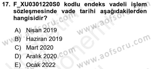 Türev Araçlar Dersi 2018 - 2019 Yılı (Final) Dönem Sonu Sınav Soruları 17. Soru