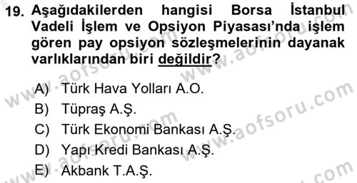 Türev Araçlar Dersi 2018 - 2019 Yılı (Final) Dönem Sonu Sınav Soruları 19. Soru