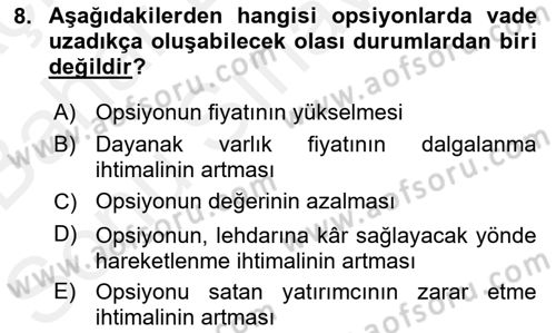 Türev Araçlar Dersi 2018 - 2019 Yılı (Final) Dönem Sonu Sınav Soruları 8. Soru