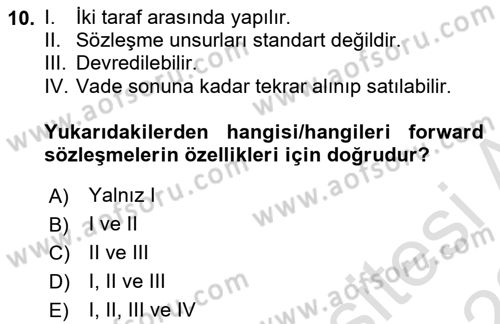 Türev Araçlar Dersi 2021 - 2022 Yılı (Vize) Ara Sınav Soruları 10. Soru